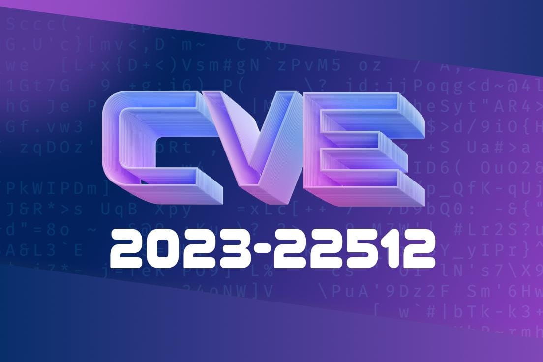 CVE-2023-22512 - Critical Exploit in Popular Web Application Framework